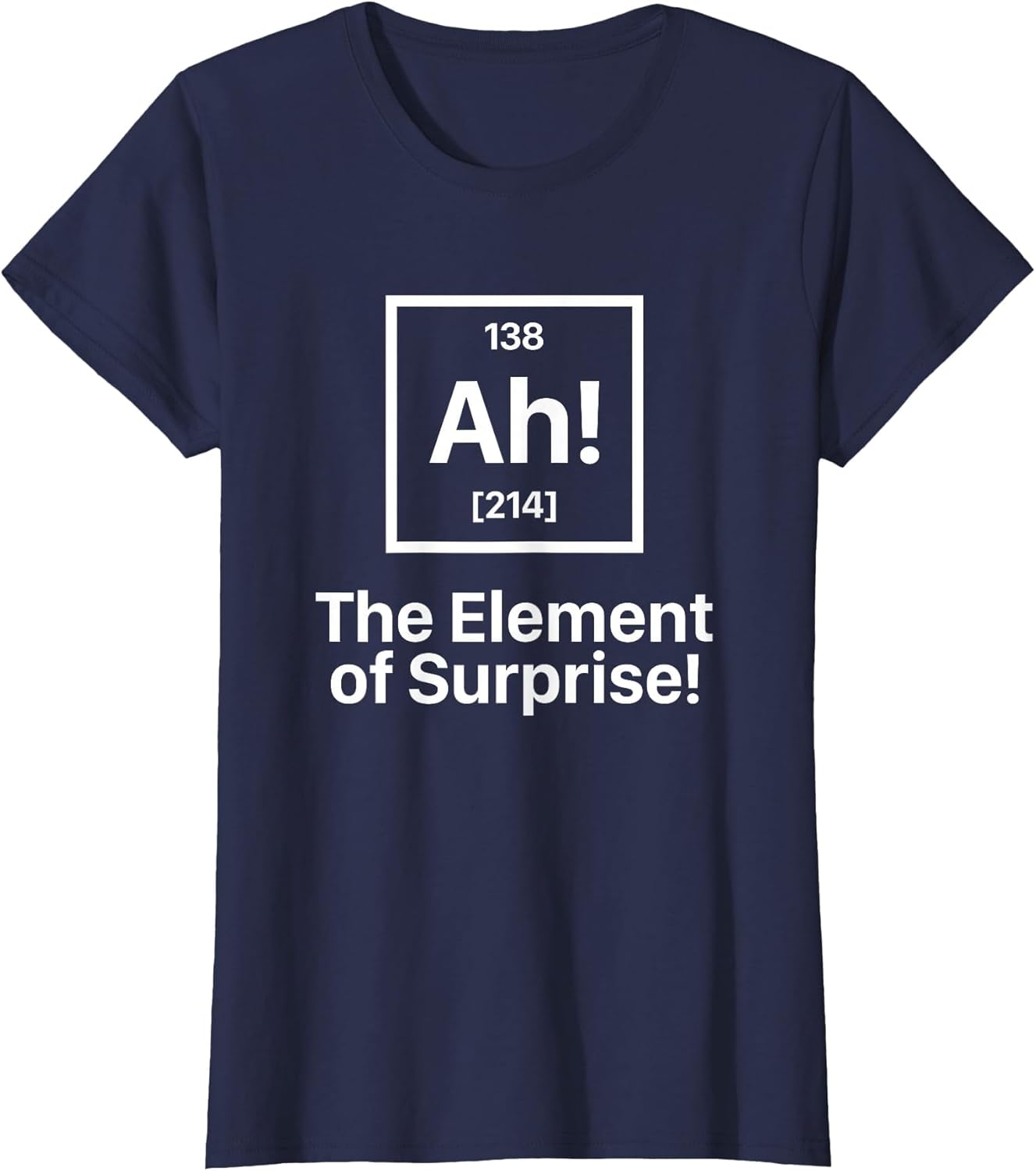 Funny Novelty Men's Ah The Element of Surprise