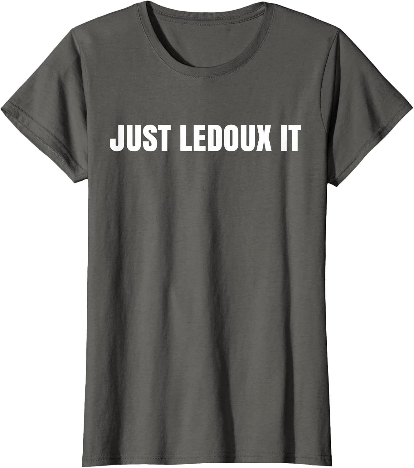 Just Ledoux It Shirt