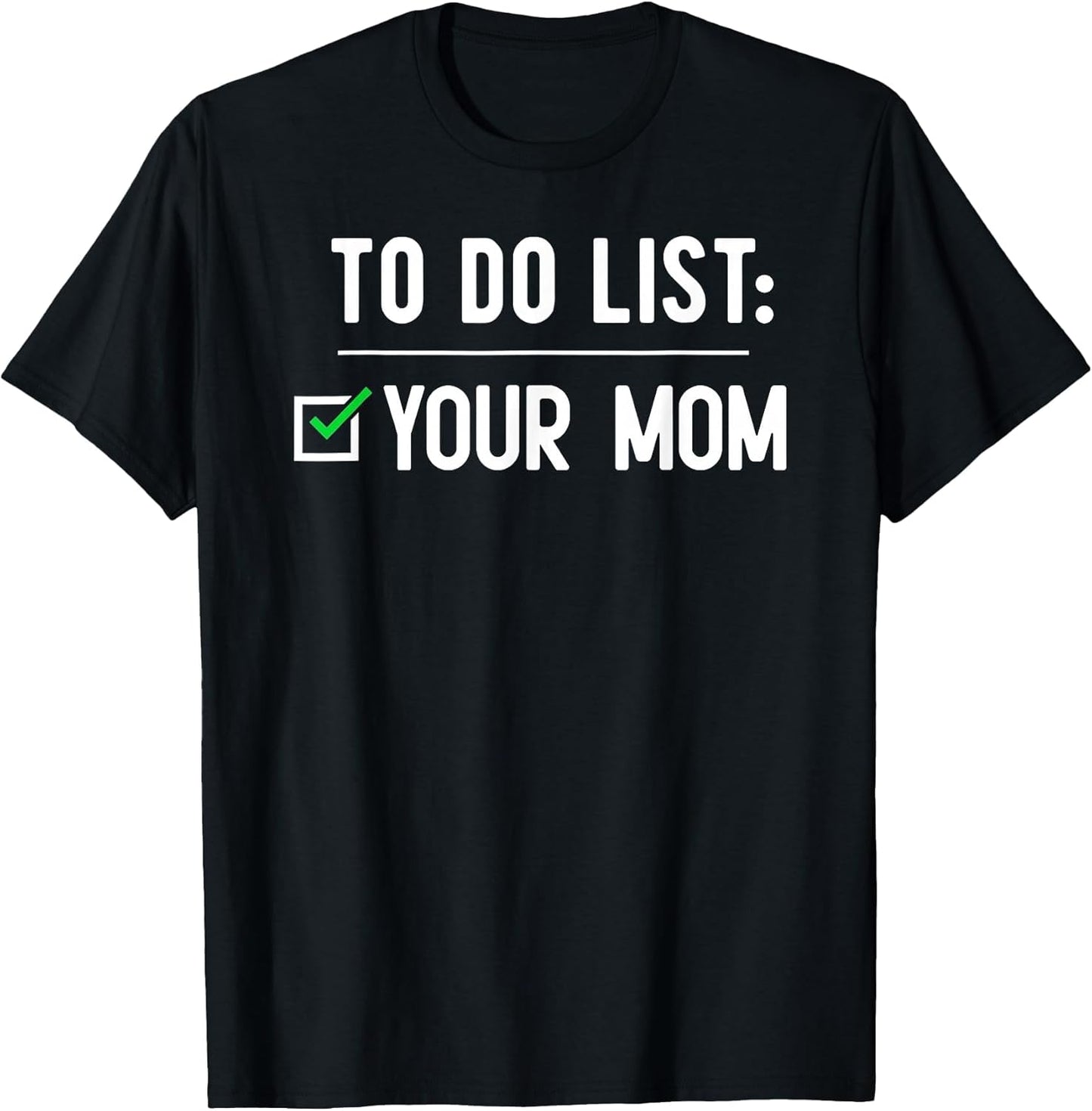 to Do List Your Mom