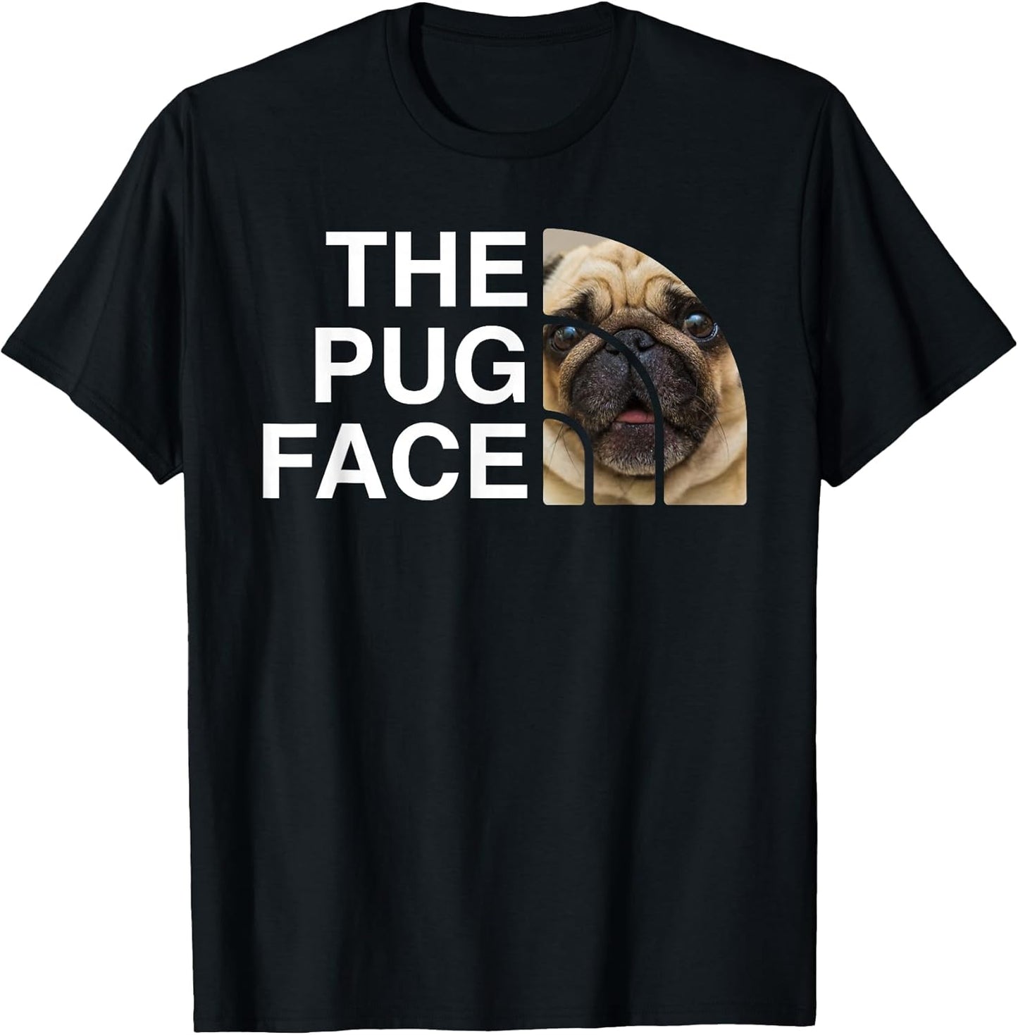 The Pug Face Funny Pug Lover Pug Owner