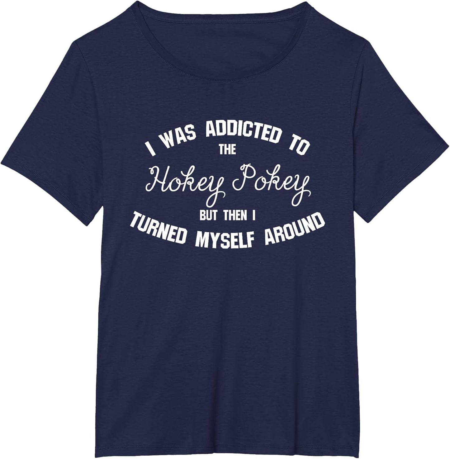 Addicted to The Hokey Pokey - Witty & Women