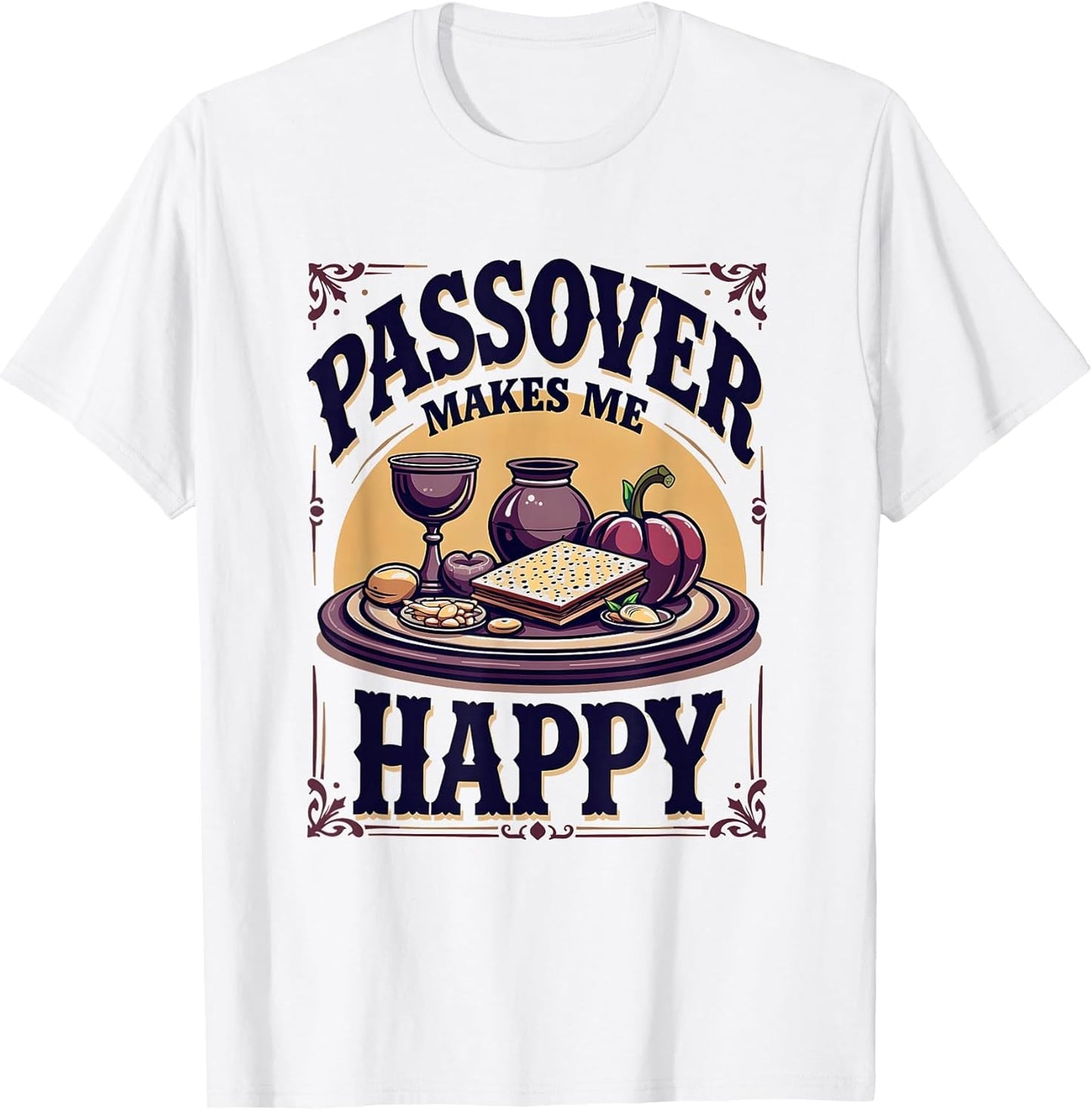 Passover Makes Me Happy Jewish Holiday Design