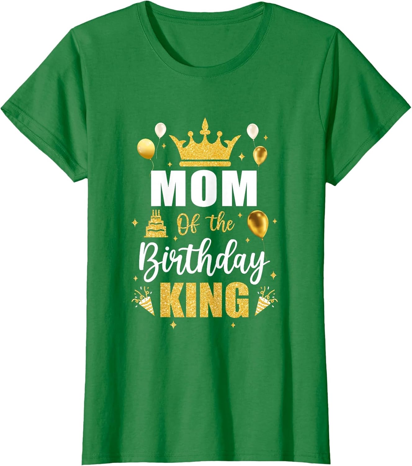 Mom of The Birthday King Boys Men Bday Party
