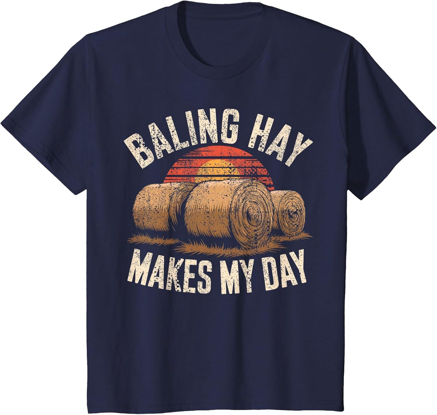 Hay Season Saying Farmer