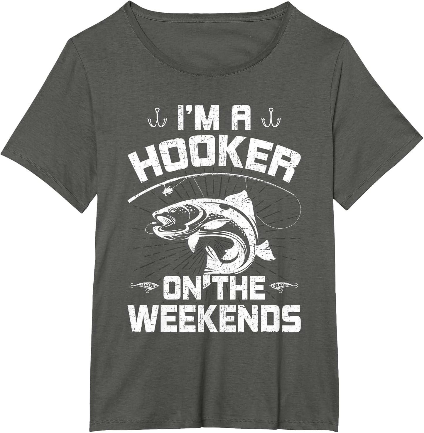 I'm a Hooker on the Weekends Fly Fishing