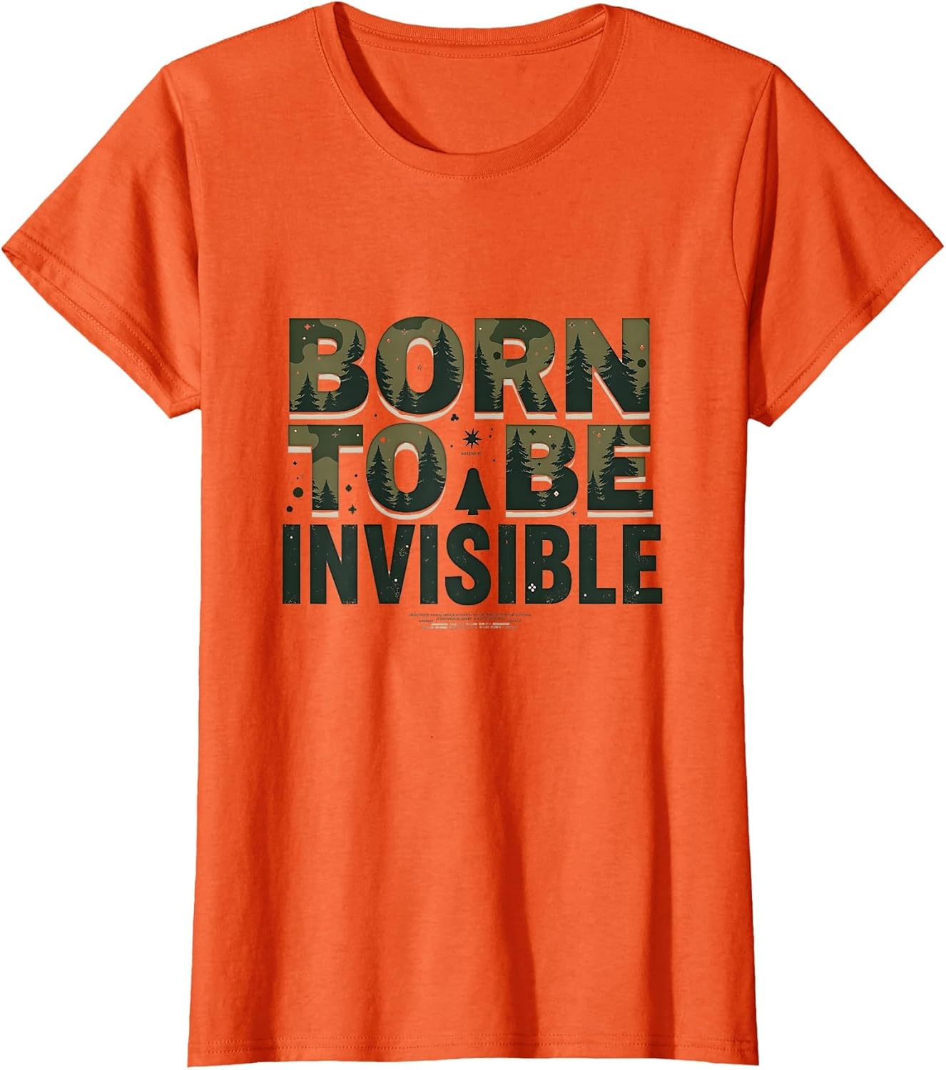 Born To Be Invisible Camo Design