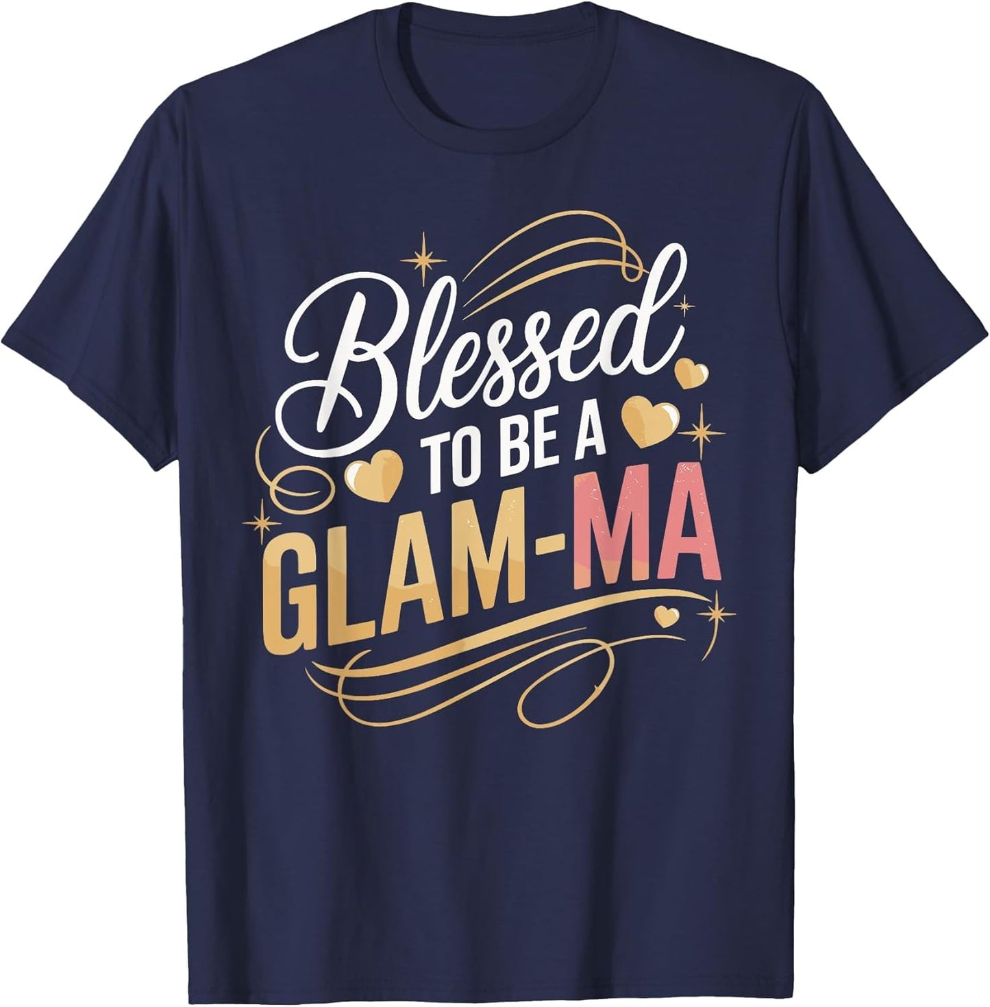 Blessed to Be a Glam-Ma Cute Funny Grandma