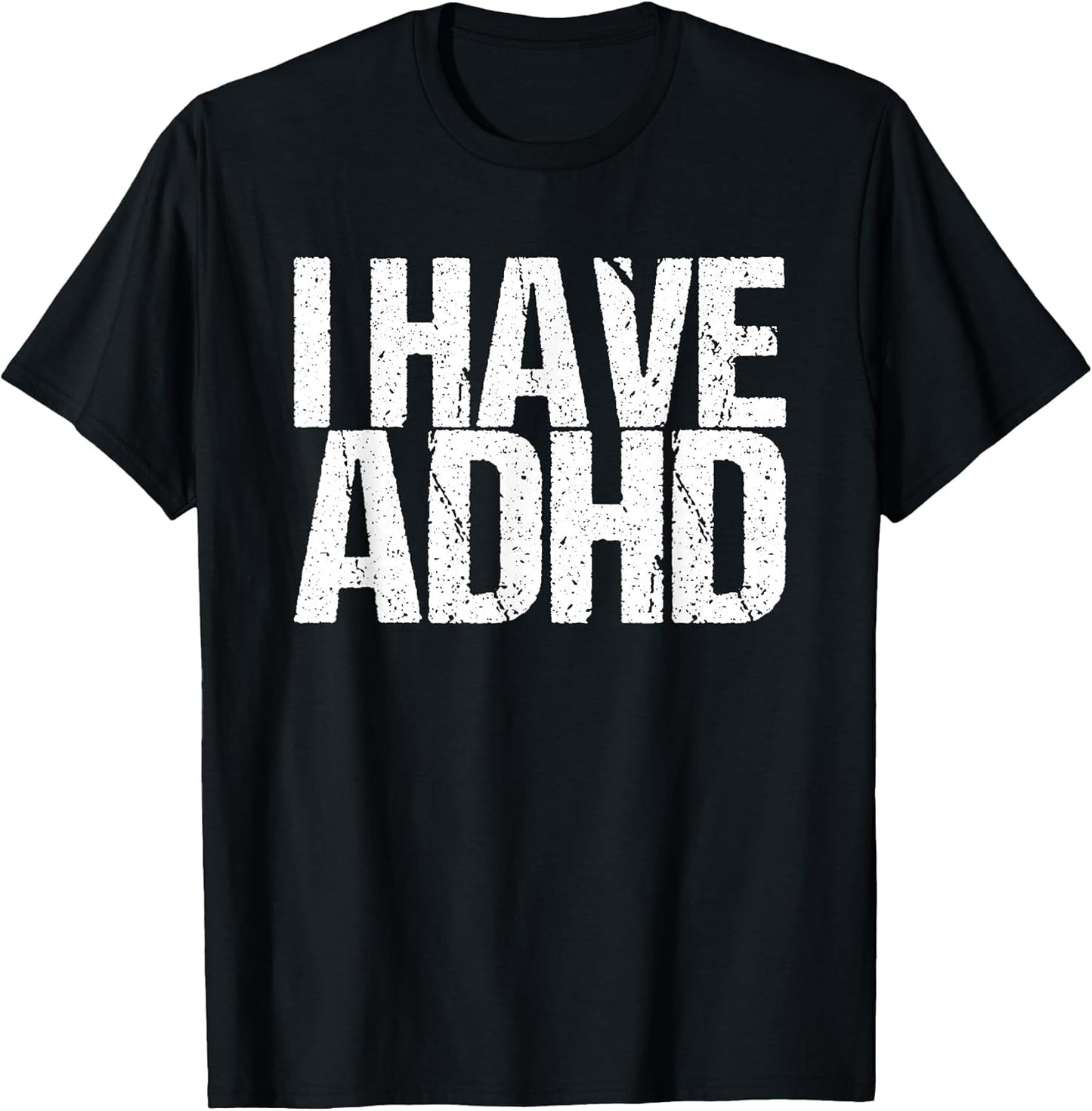 I Have ADHD