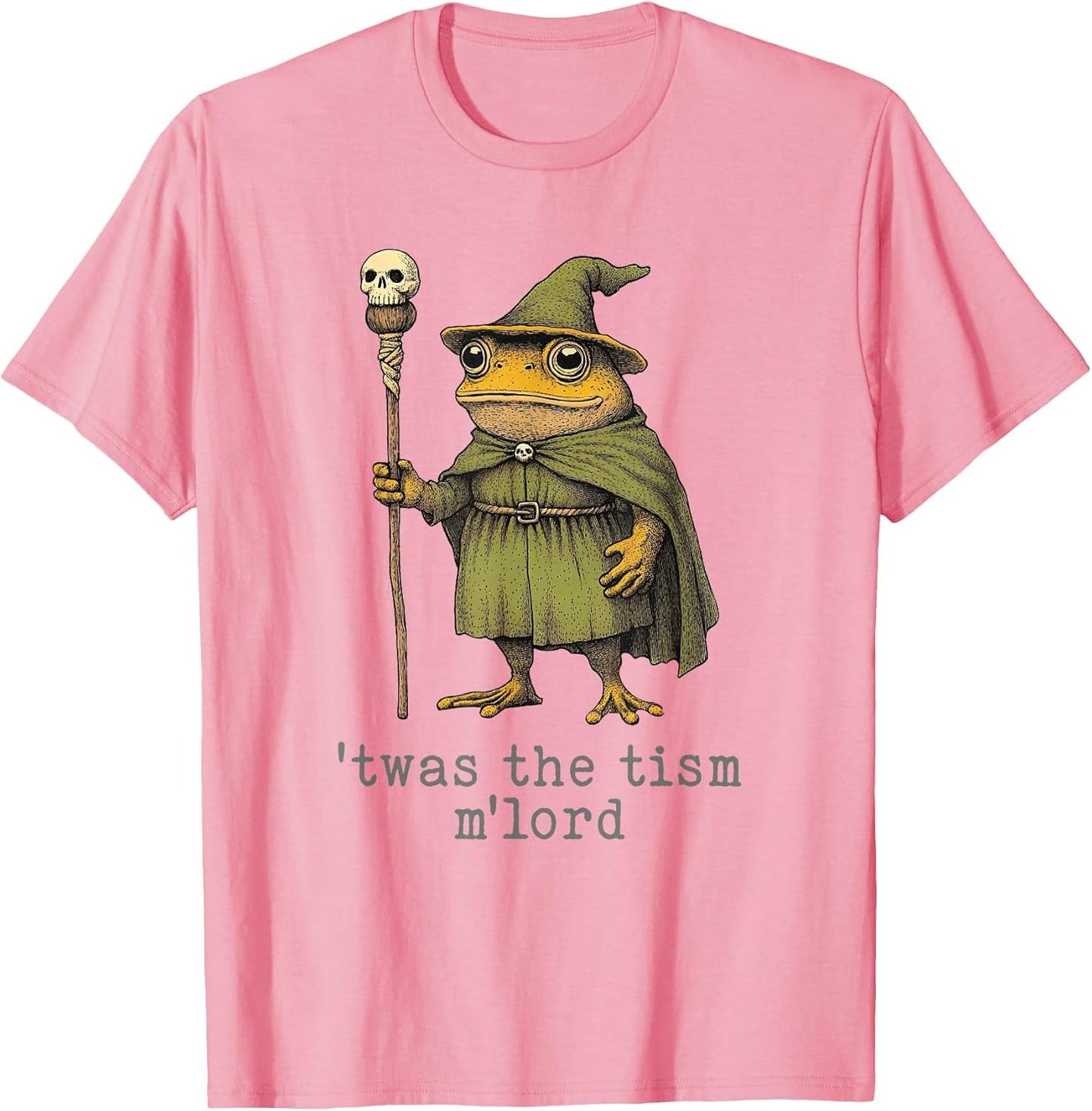 'TWAS The 'Tism M'Lord Funny Wizard Frog Witch