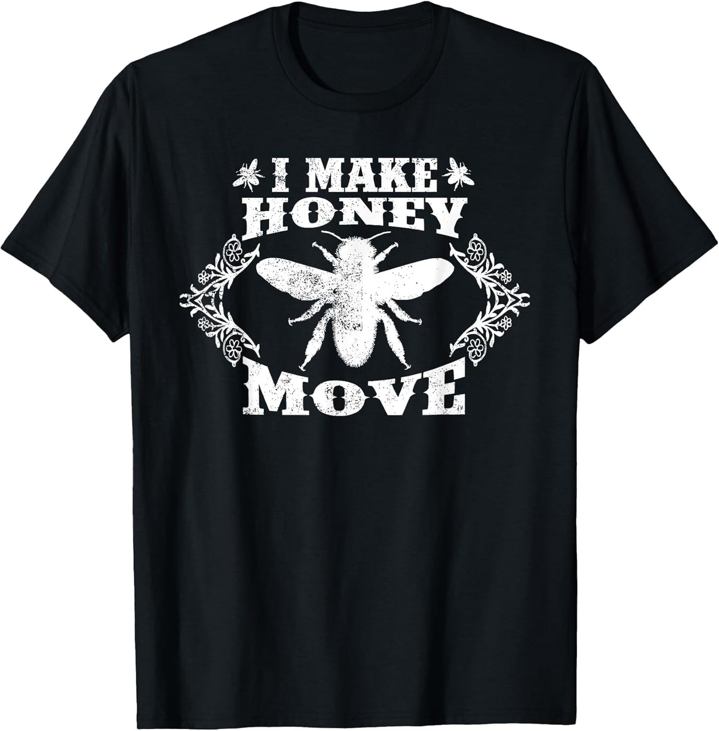 I Make Honey Move Funny