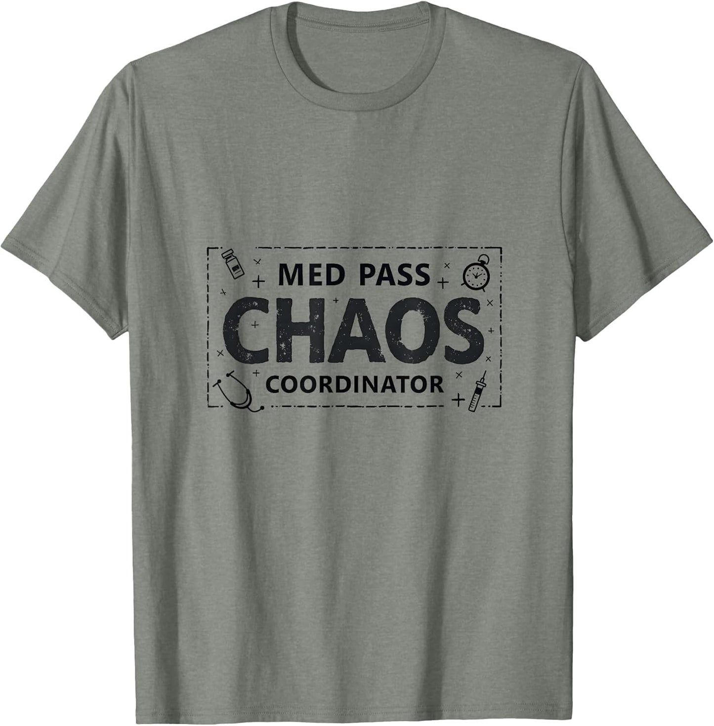 Med Pass Chaos Coordinator Funny Nurse Design