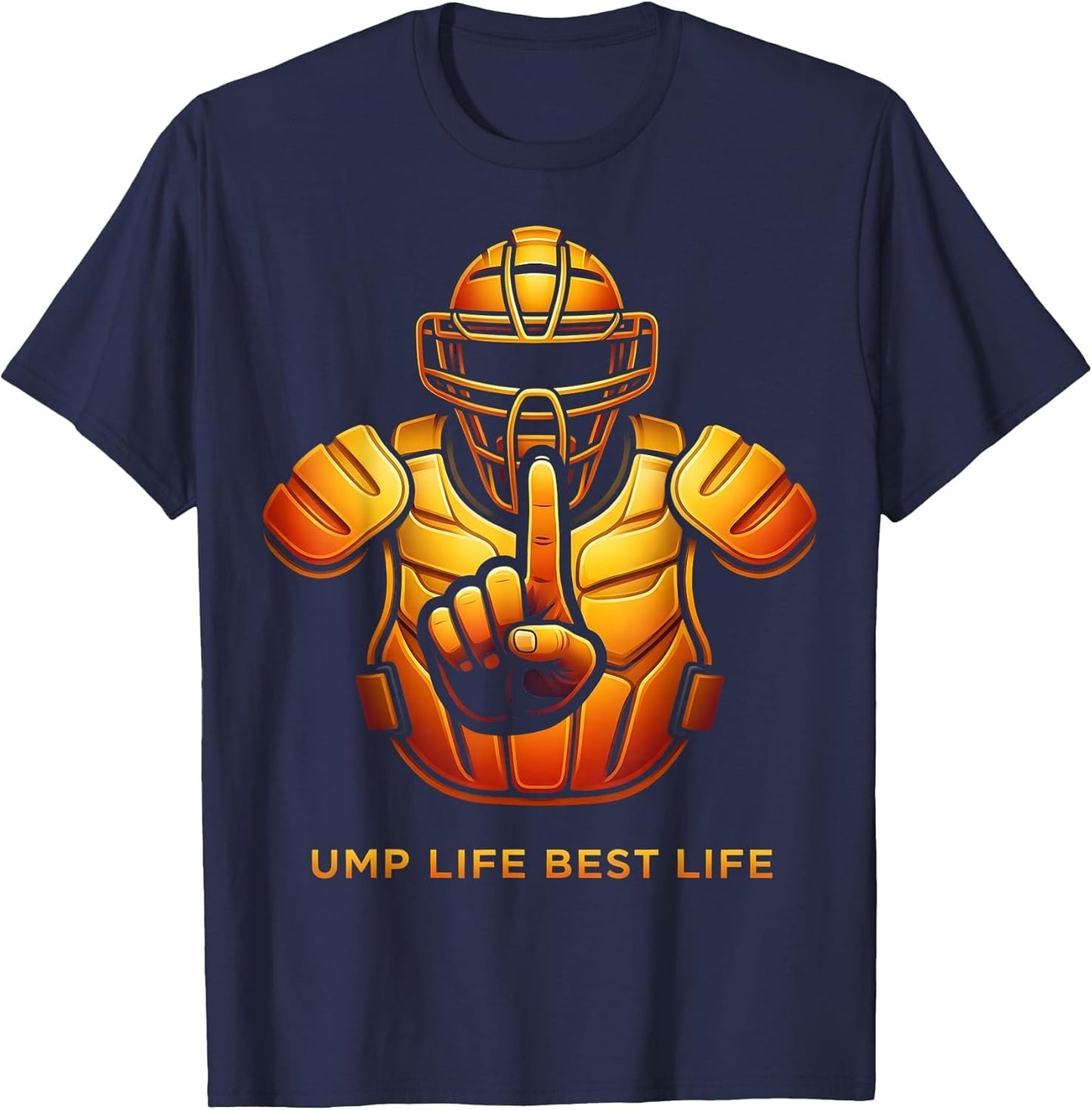 Ump Life Best Life Umpire Graphic Design