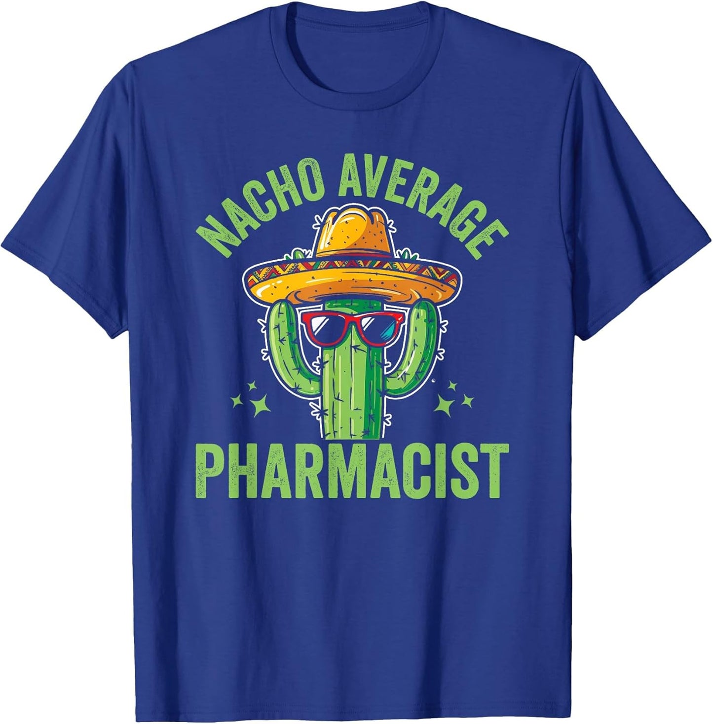 Nacho Average Pharmacist Pharmacy Technician
