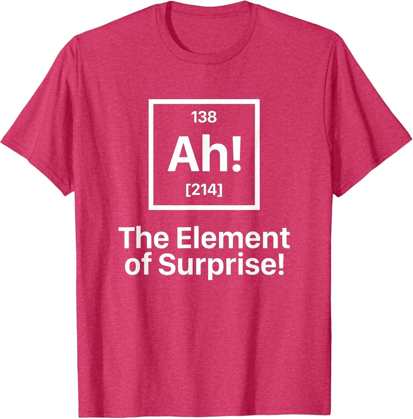 Funny Novelty Men's Ah The Element of Surprise