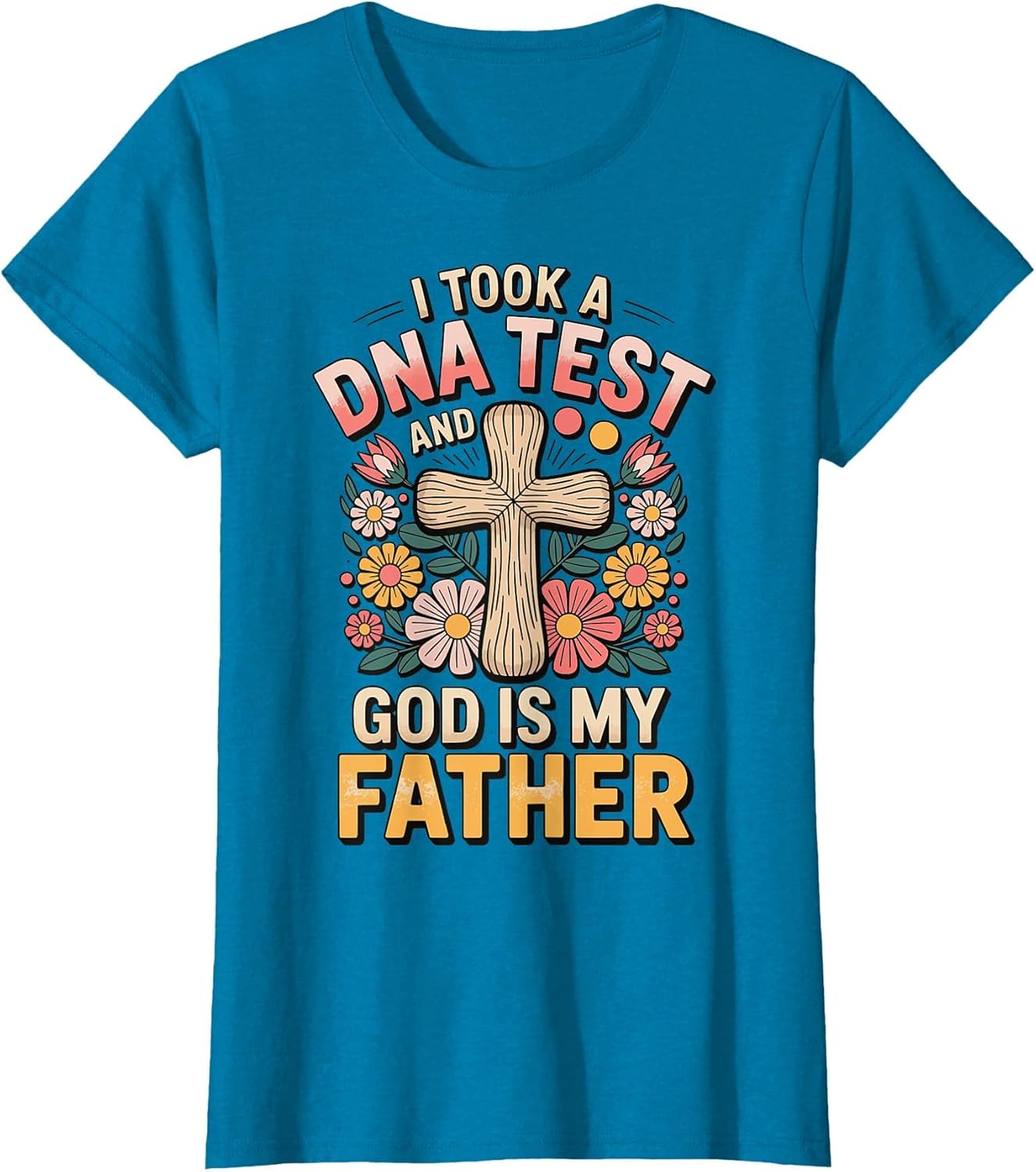 I Took A DNA Test and God is My Father