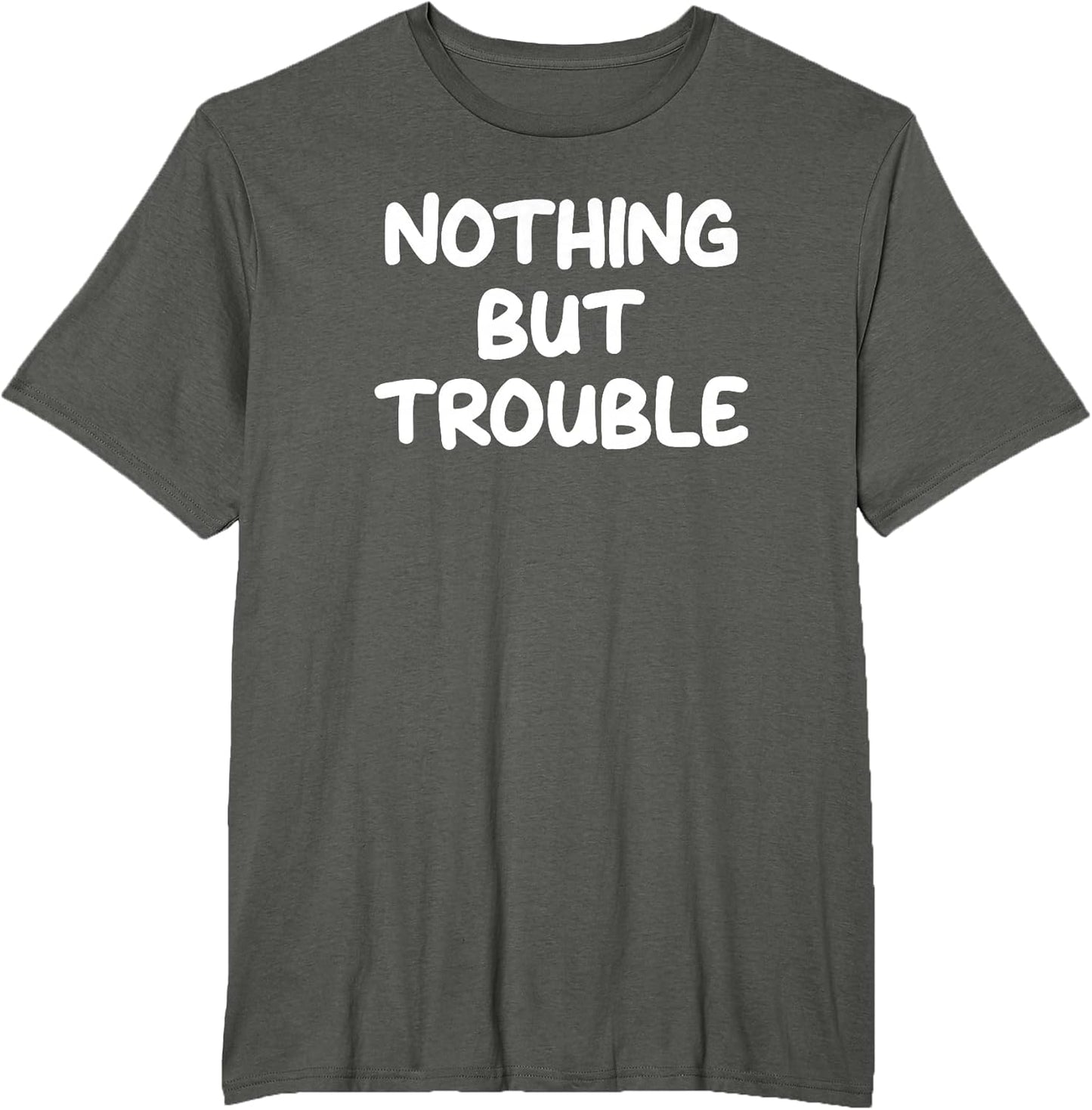 Nothing But Trouble, Funny, Jokes, Sarcastic