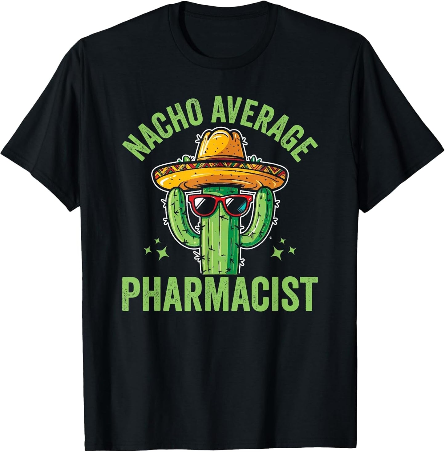 Nacho Average Pharmacist Pharmacy Technician