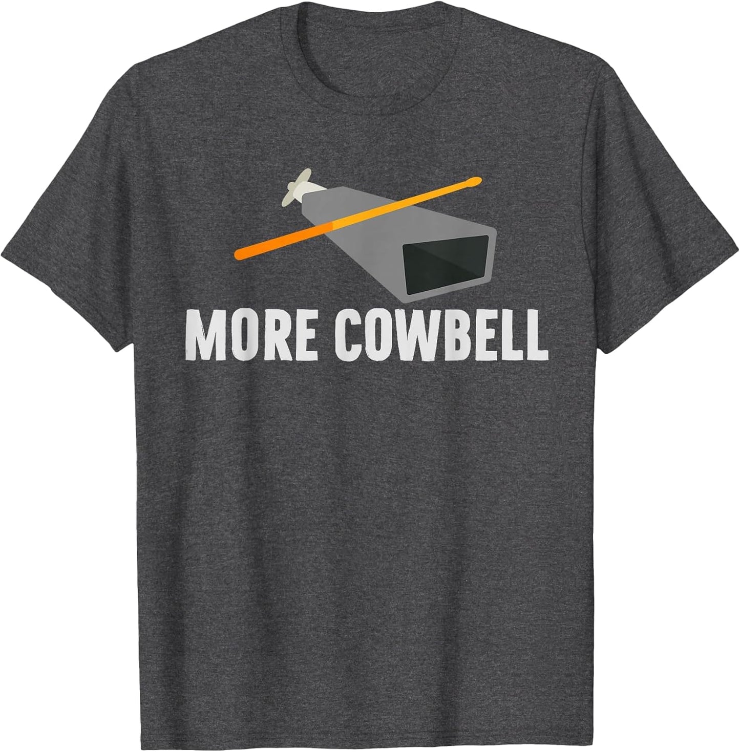 More Cowbell Fun Music Lovers Humor