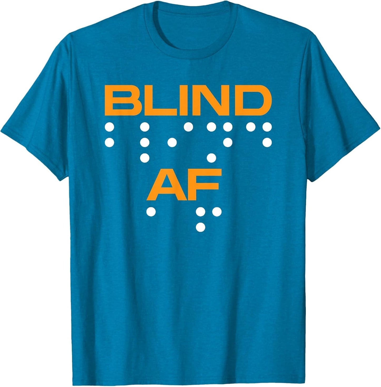 Blind AF Blindness Braille