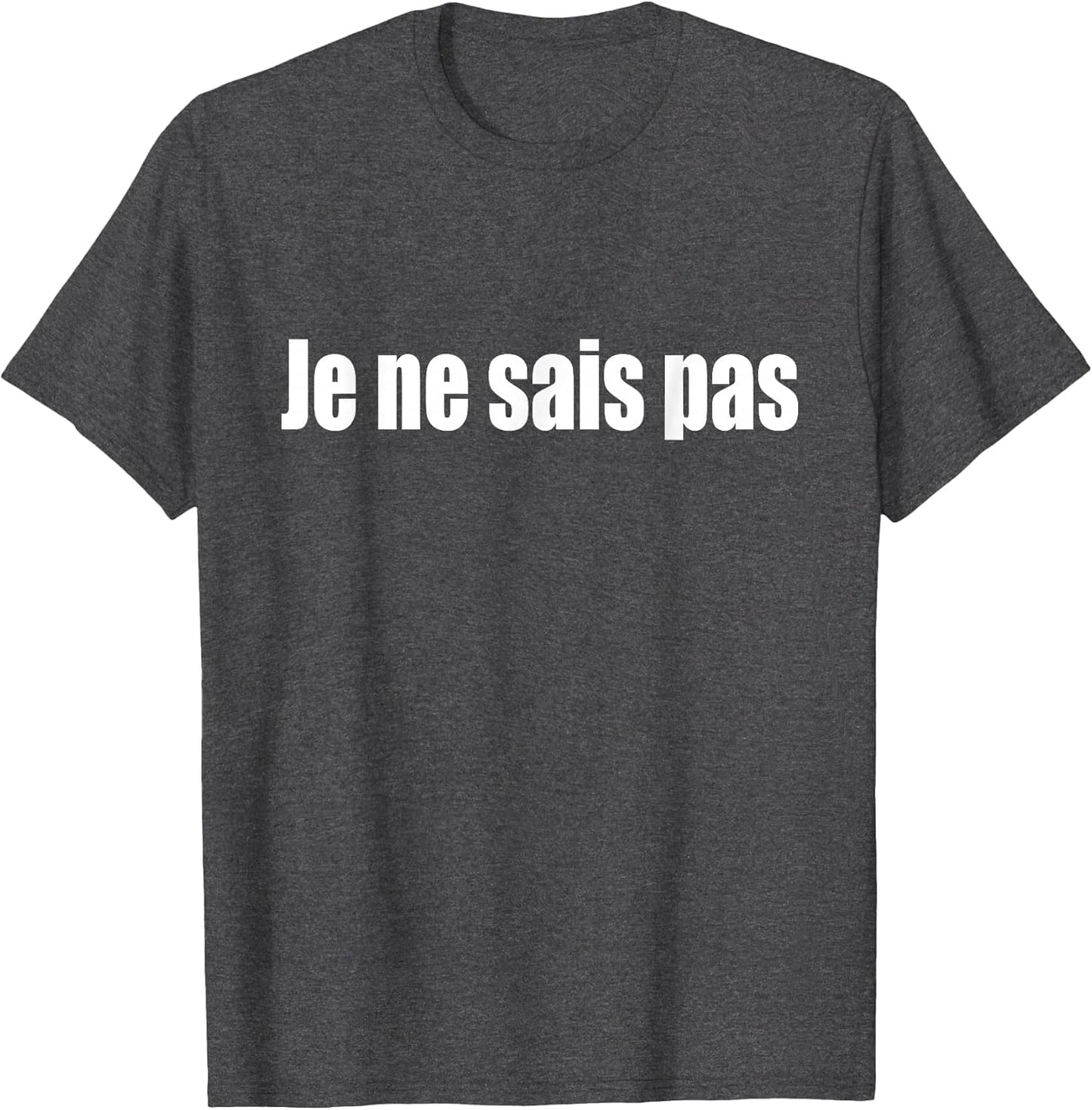 I Don't Know in French Je Ne SAIS Pas