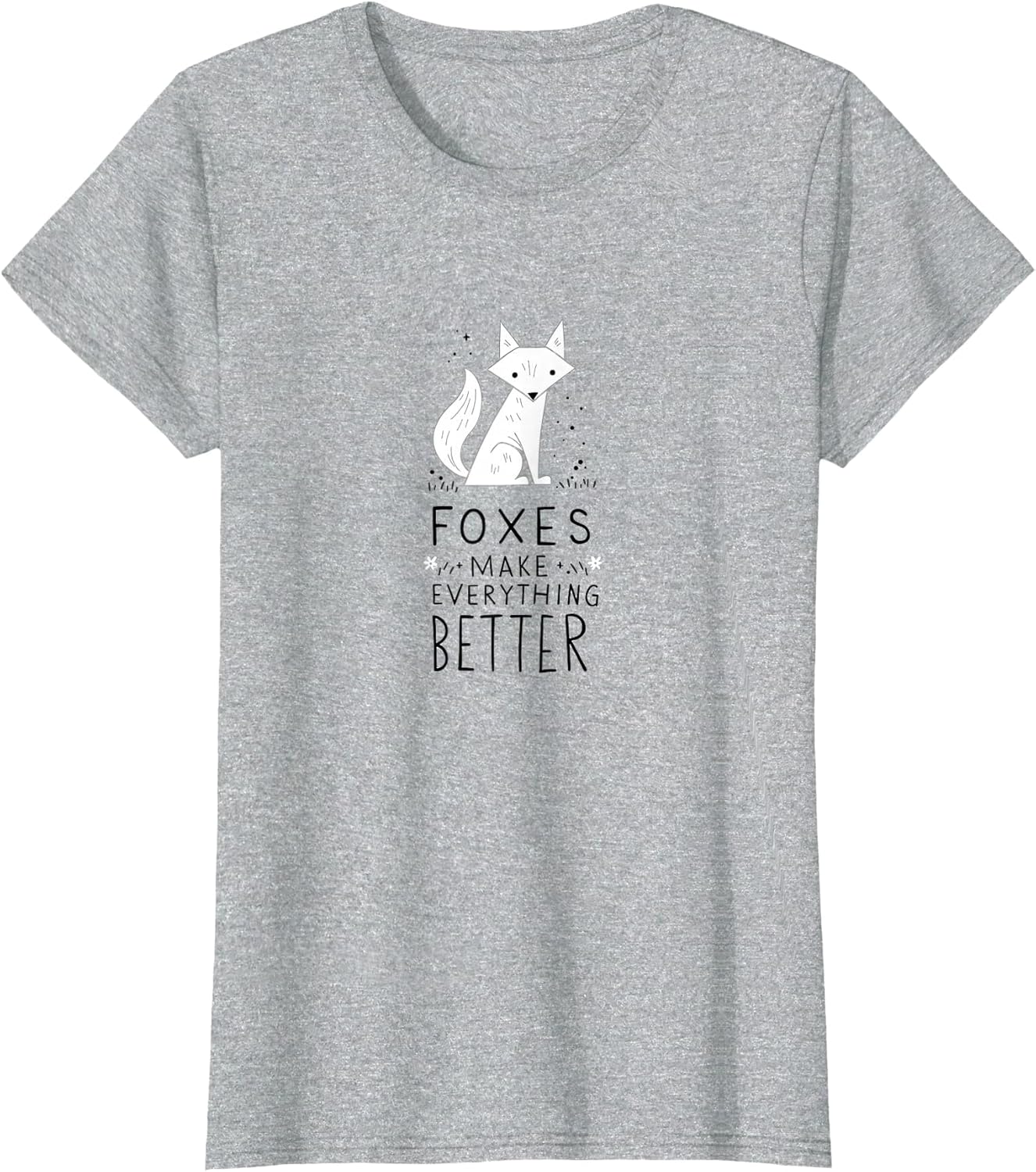 Foxes Make Everything Better White Fox Design