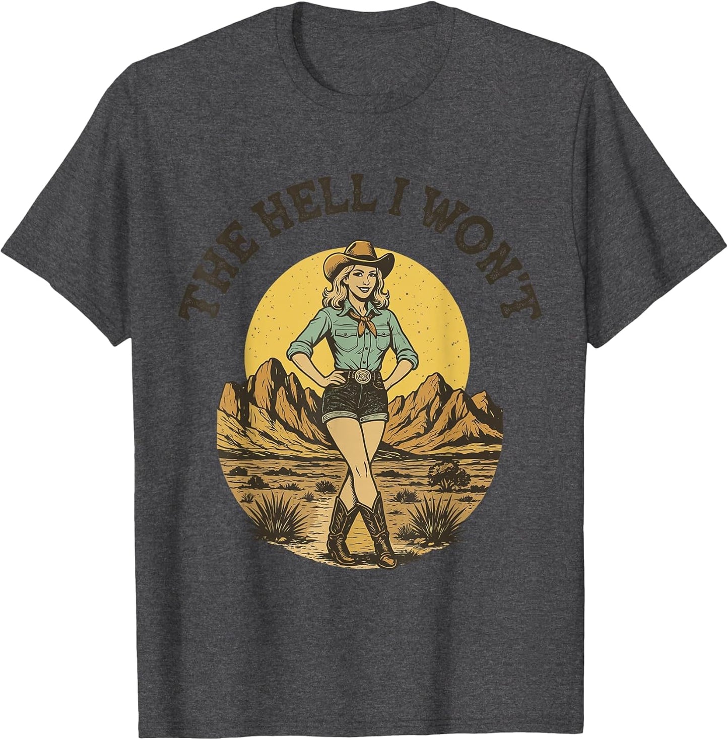 The Hell I Won't Cowgirl