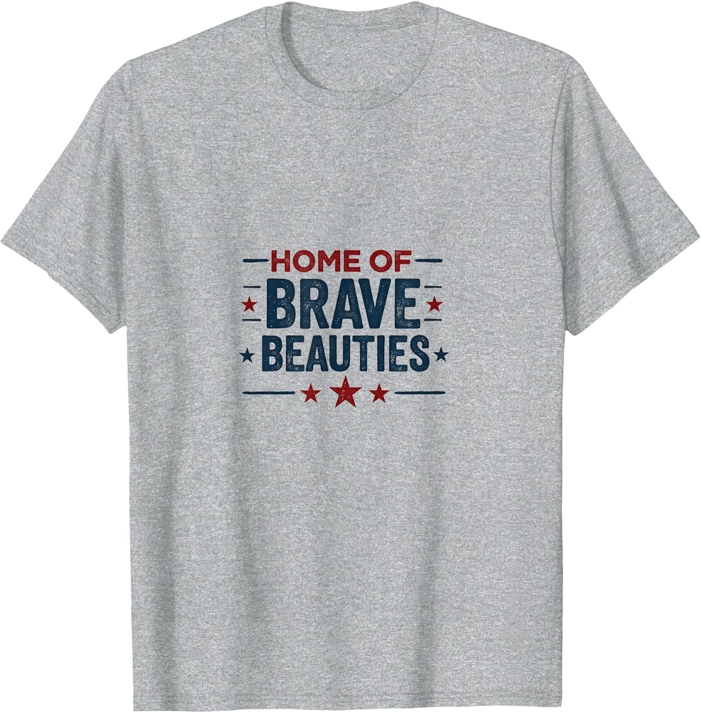 Home of Brave Beauties USA Women Design