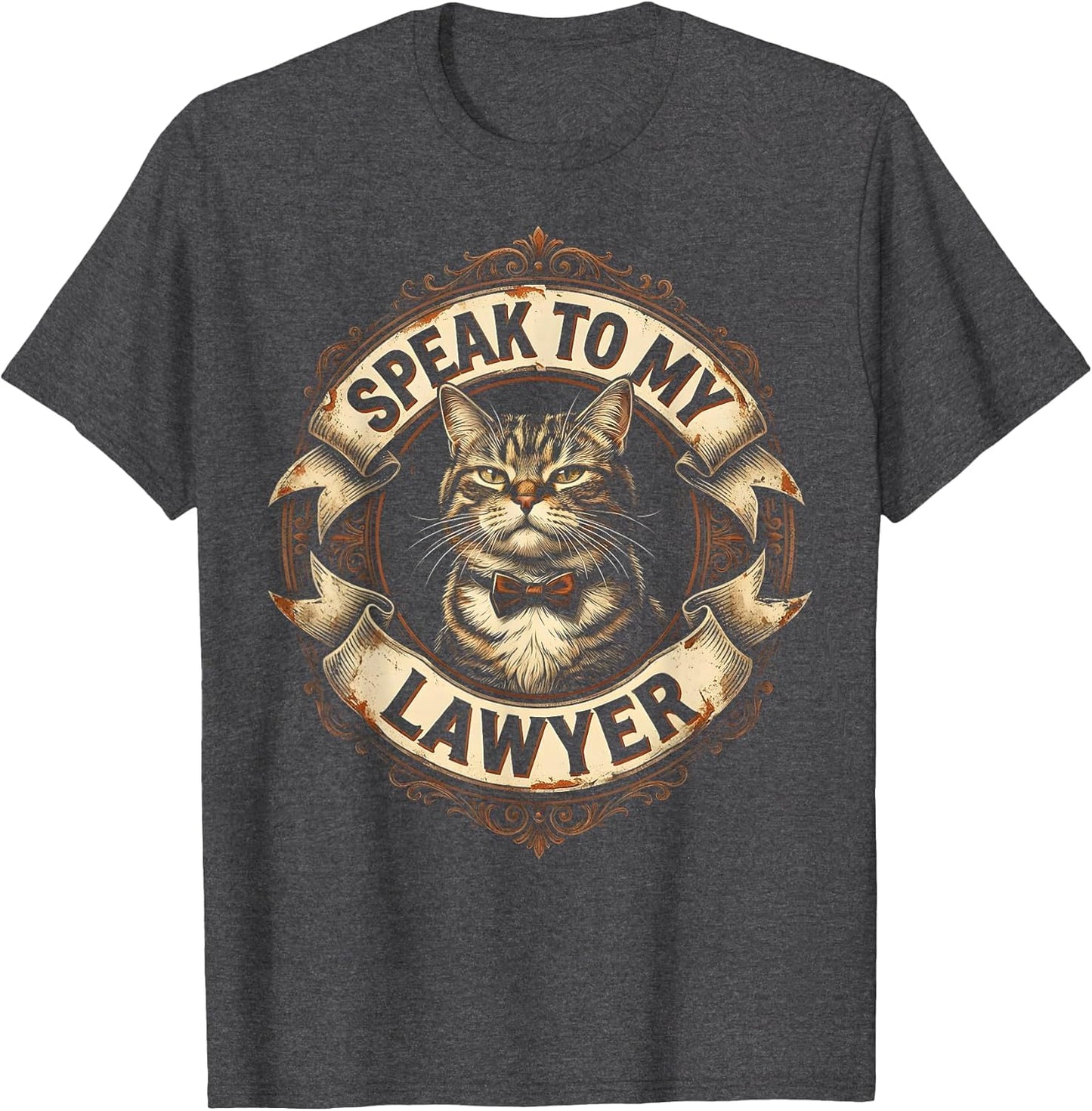 Speak To My Lawyer Funny Legal Humor Design