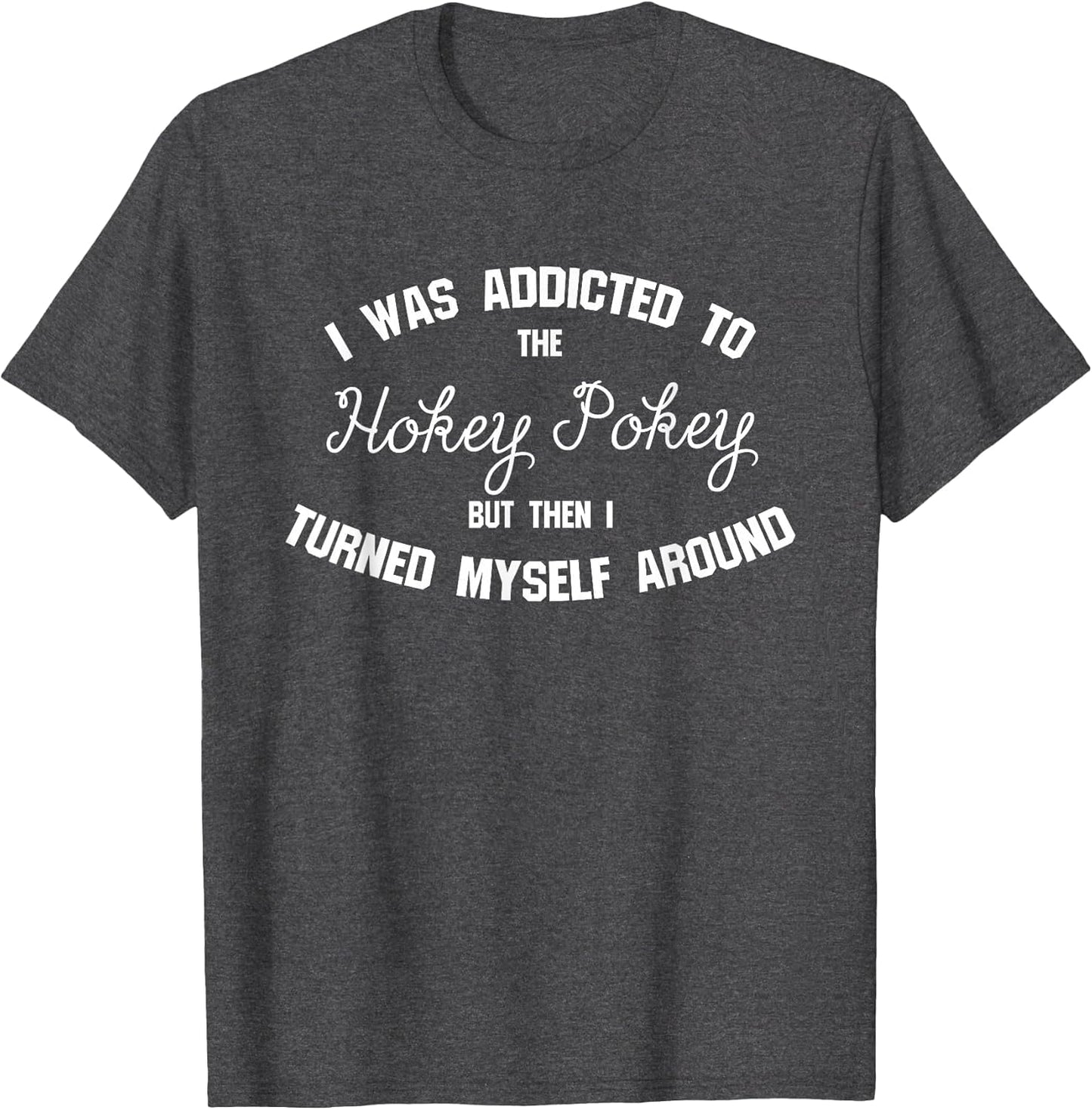 Addicted to The Hokey Pokey - Witty & Women