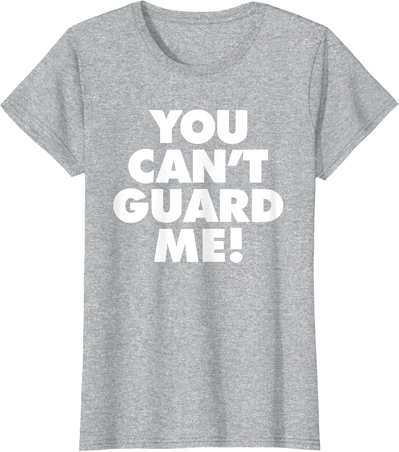 You Can't Guard Me