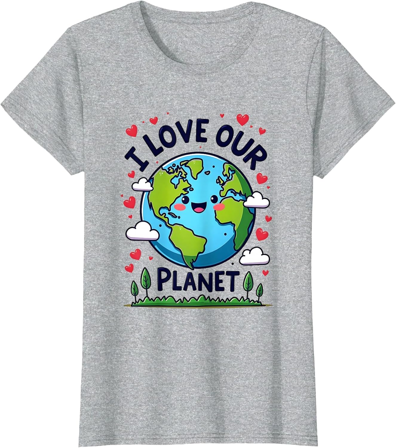 I Love Our Planet Earth Day Graphic Design