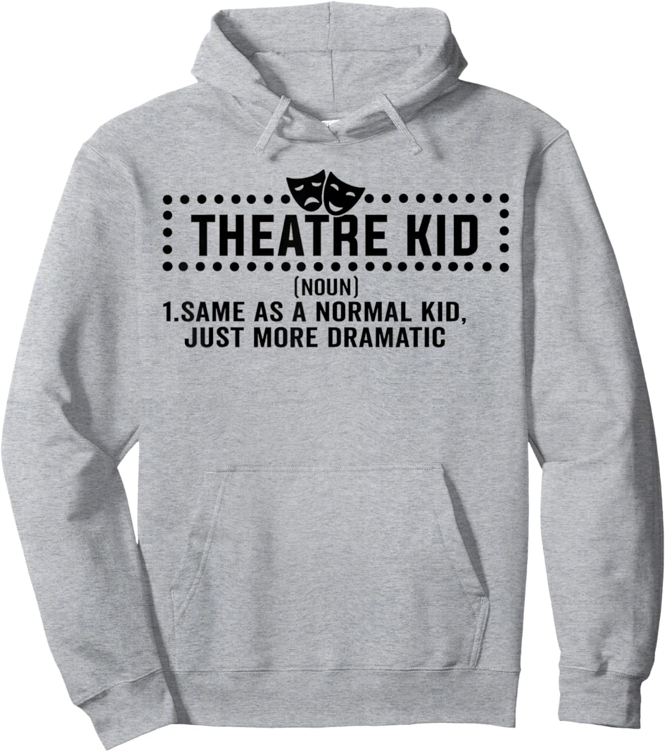Theatre Kid Definition Actor Hoodie - Hoodie | Ash