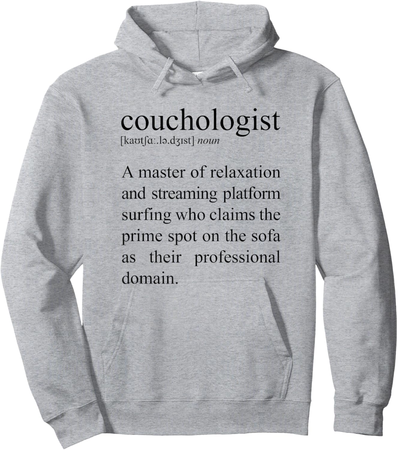 Couchologist Definition, Couch Relaxation Hoodie - Hoodie | Ash