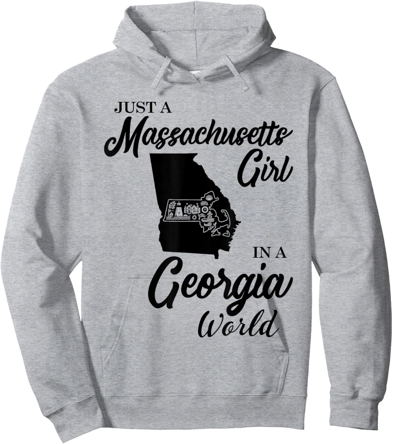 Just A Massachusetts Girl In A Georgia World Hoodie - Hoodie | Ash