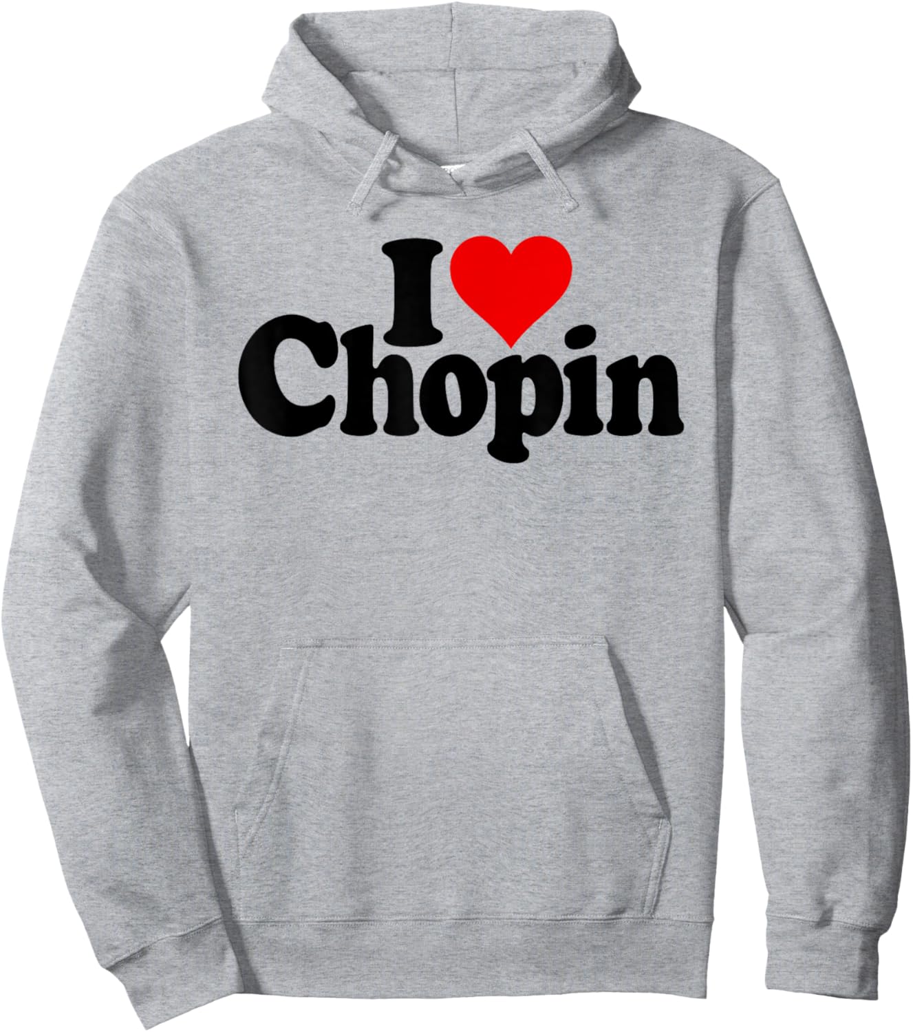 I Love Heart Chopin Frederic Polish Composer Hoodie - Hoodie | Ash