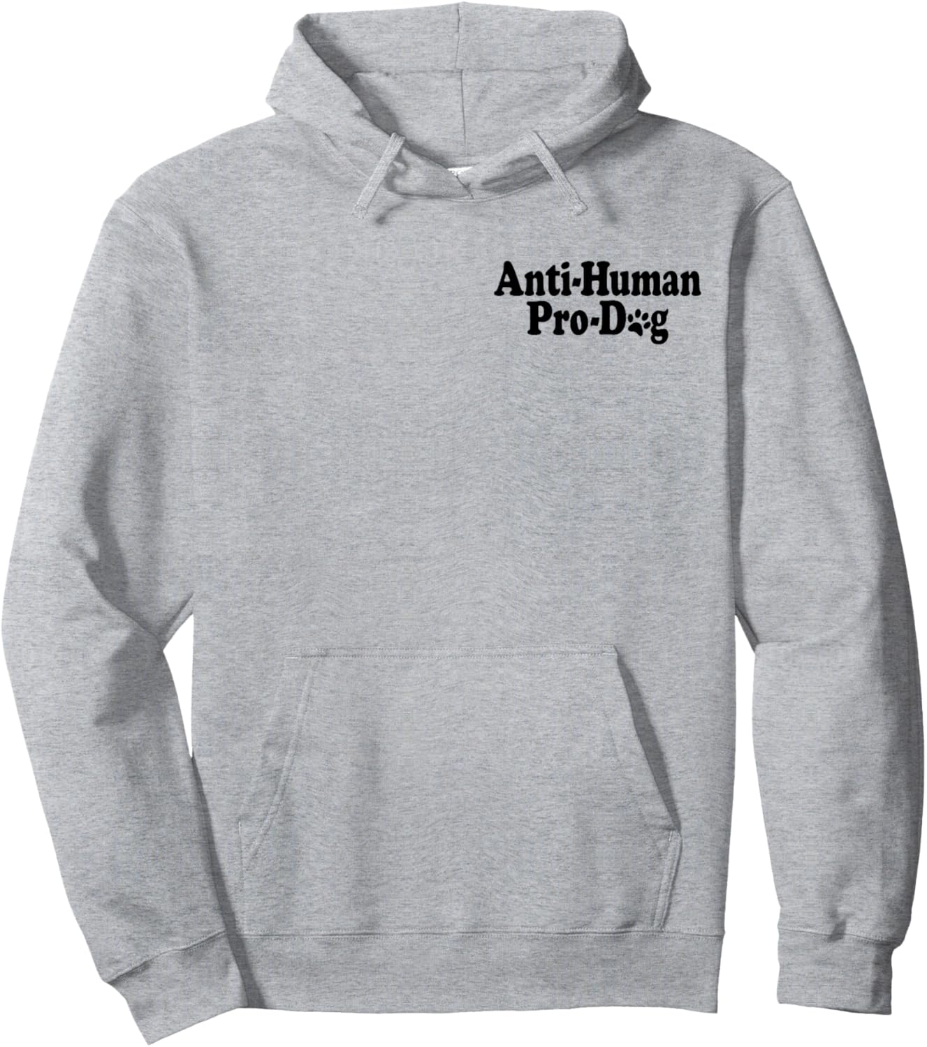 Anti Human Pro Dog Antisocial Dog Lover Hoodie - Hoodie | Ash