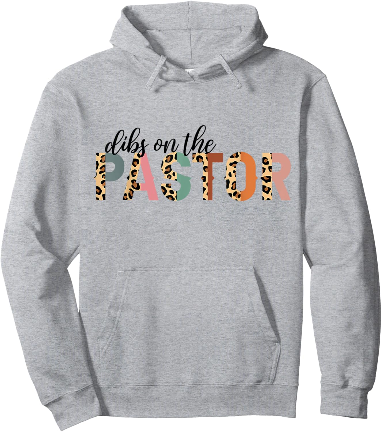 Mother's Day Funny Mom Dibs on The Pastor Hoodie - Hoodie | Ash