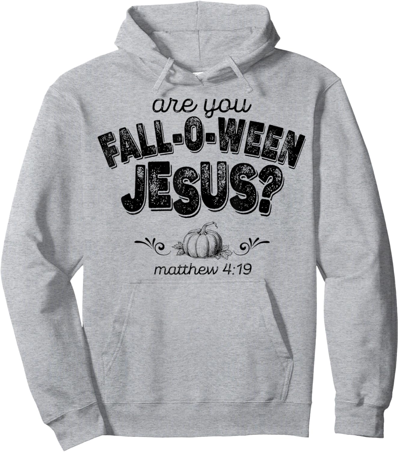Are You Fall-O-Ween Jesus Hoodie - Hoodie | Ash