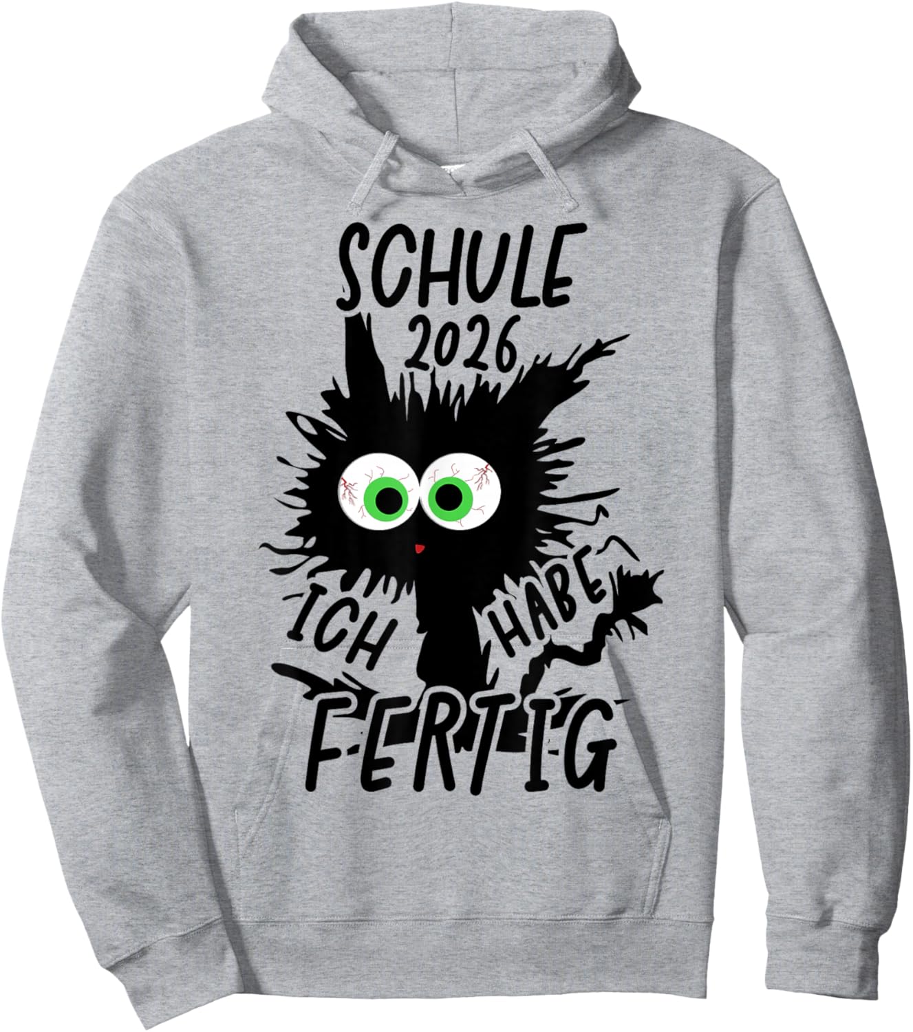 Schule 2026 Ich Habe Fertig Hoodie - Hoodie | Ash