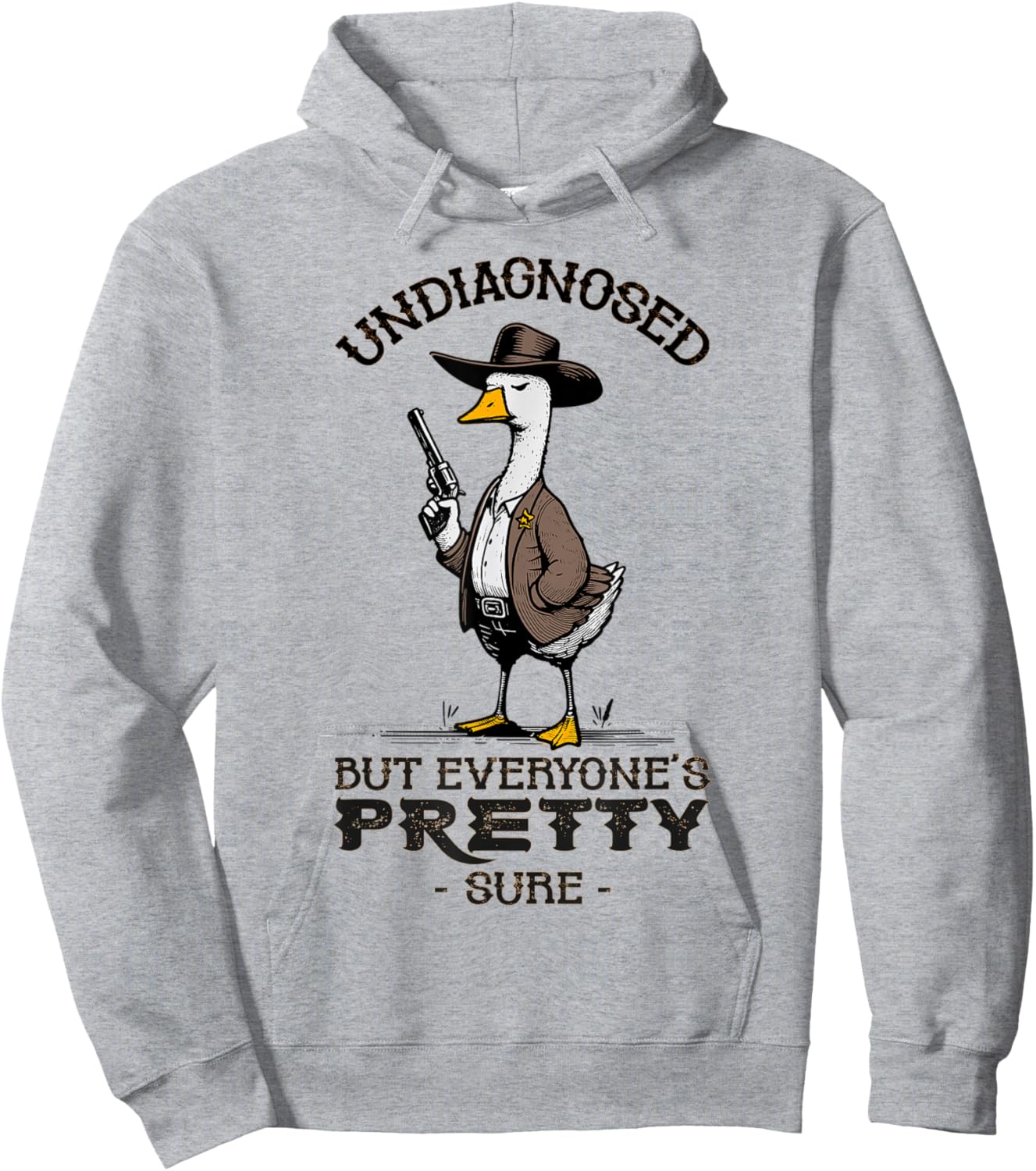 Undiagnosed But Everyone's Pretty Sure Funny Hoodie - Hoodie | Ash