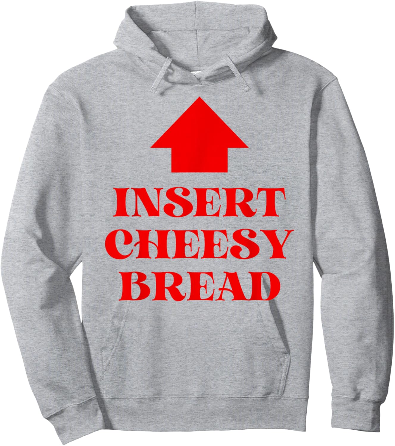Insert Cheesy Bread Hoodie - Hoodie | Ash