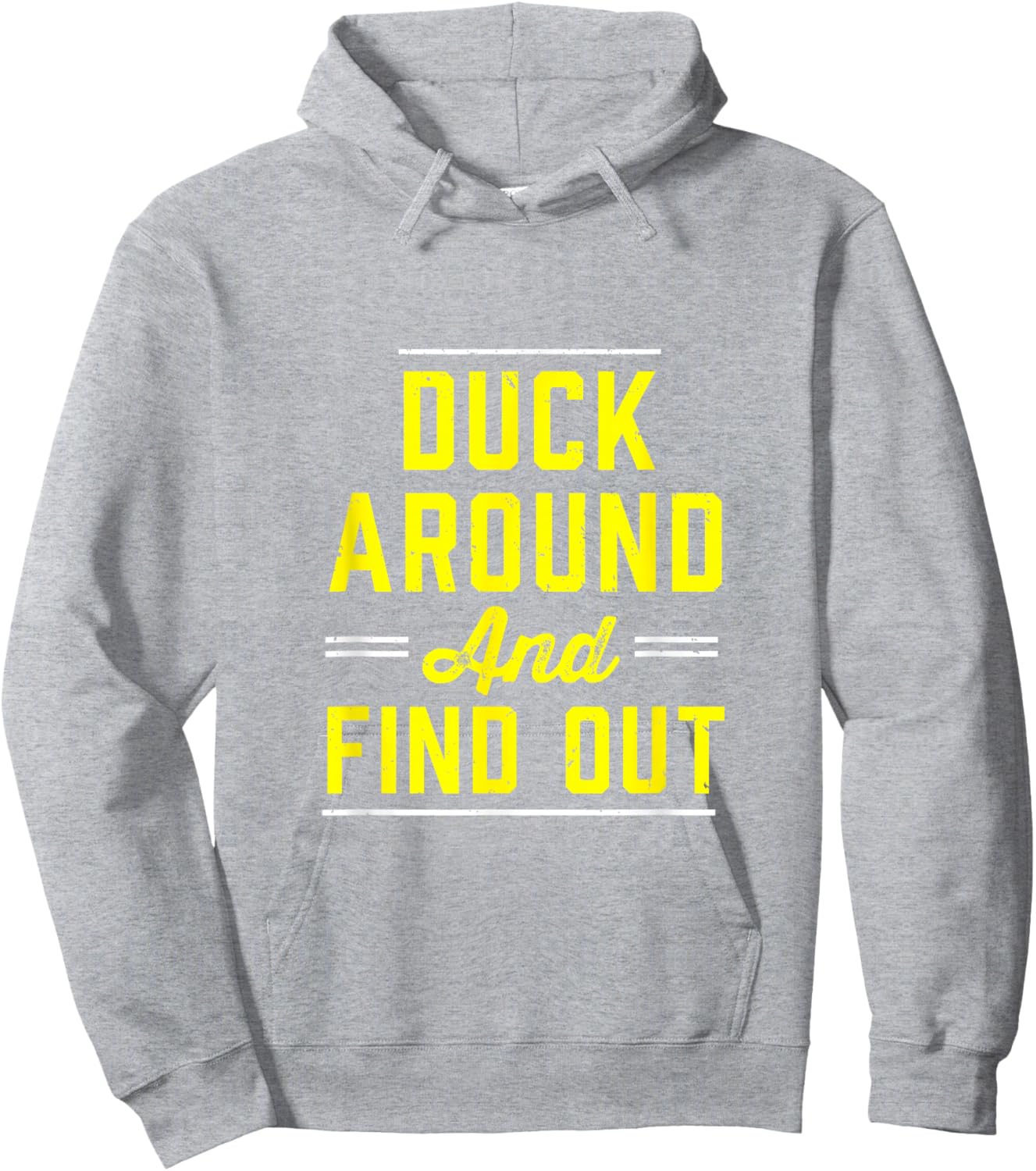 Duck Around And Find Out - Oregon Fan Merch Hoodie - Hoodie | Ash