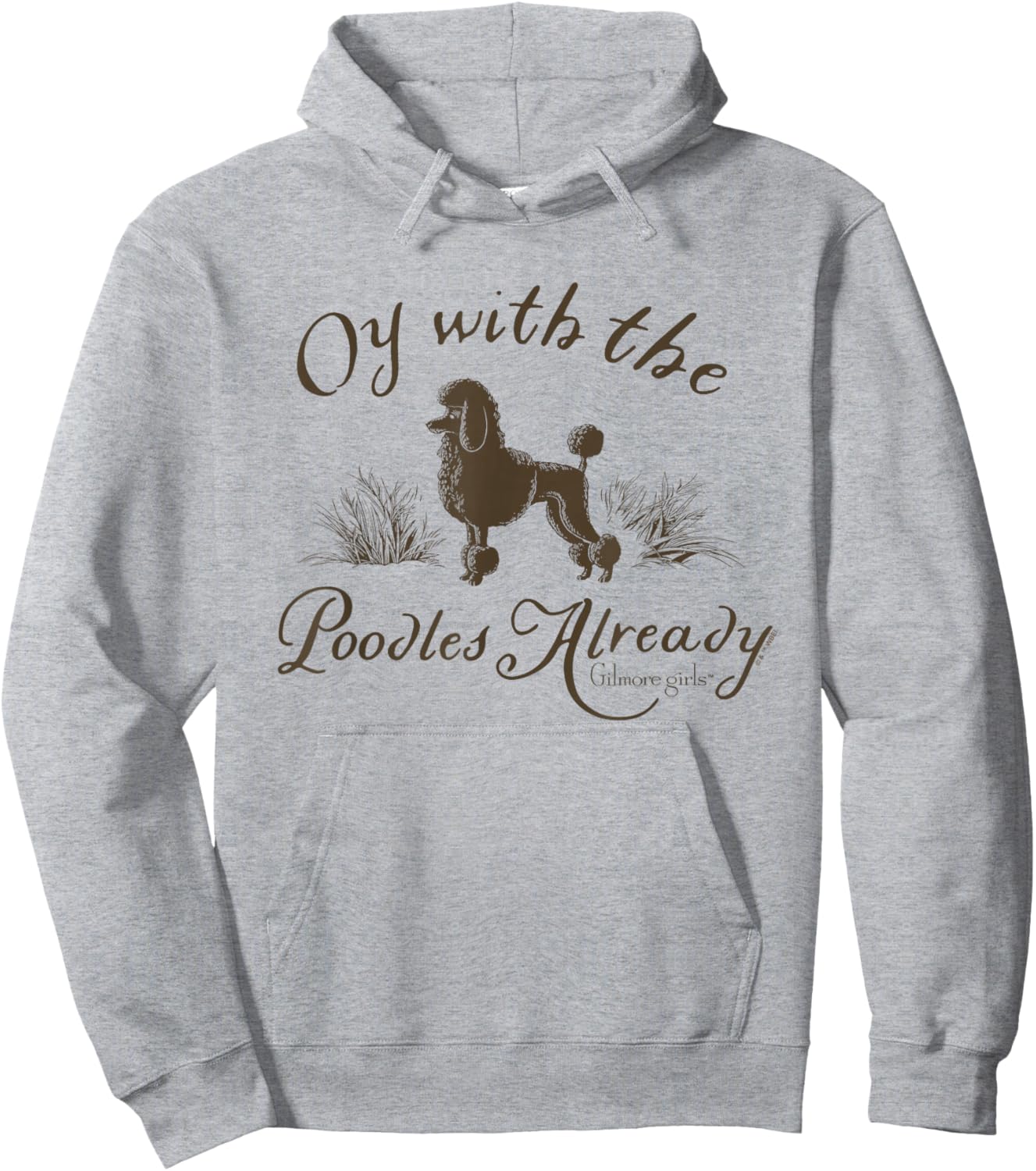 Gilmore Girls Oy with the Poodles Hoodie - Hoodie | Ash
