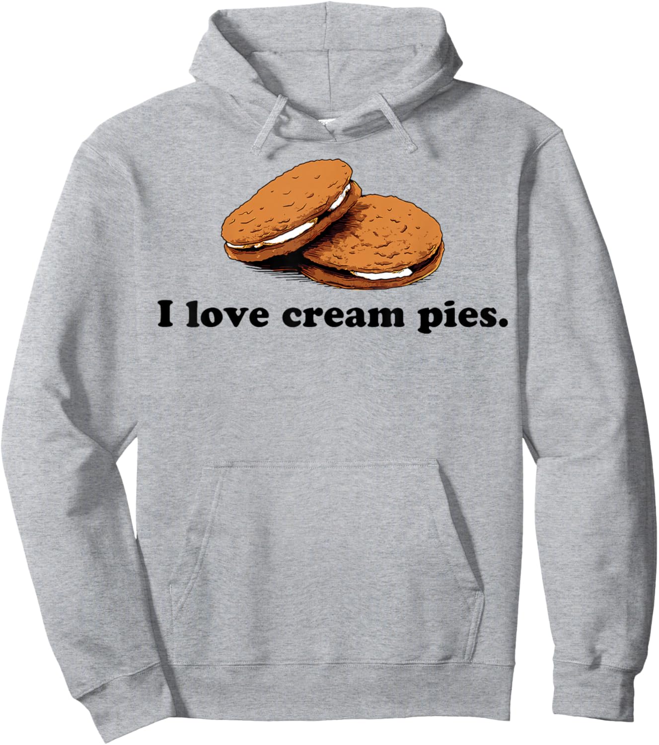 I Love Cream Pies Funny Hoodie - Hoodie | Ash