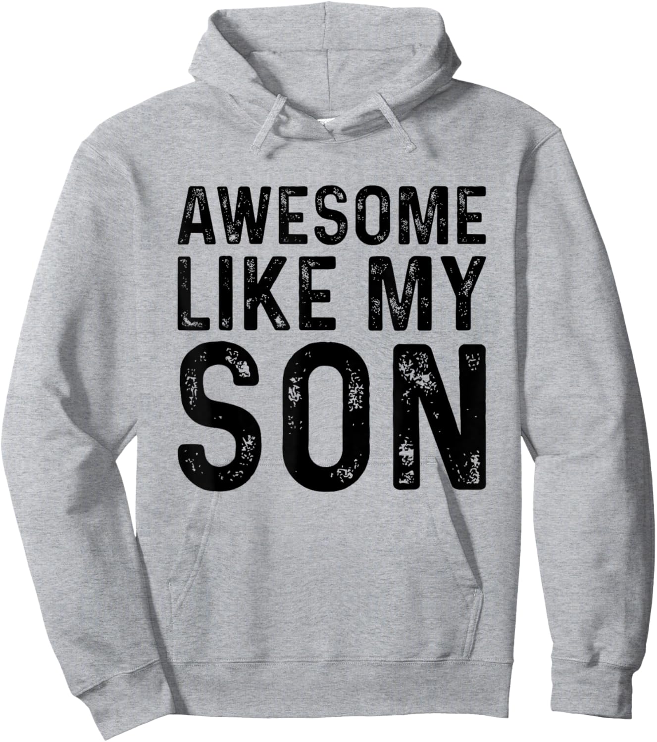 Awesome Like My Son Hoodie - Hoodie | Ash