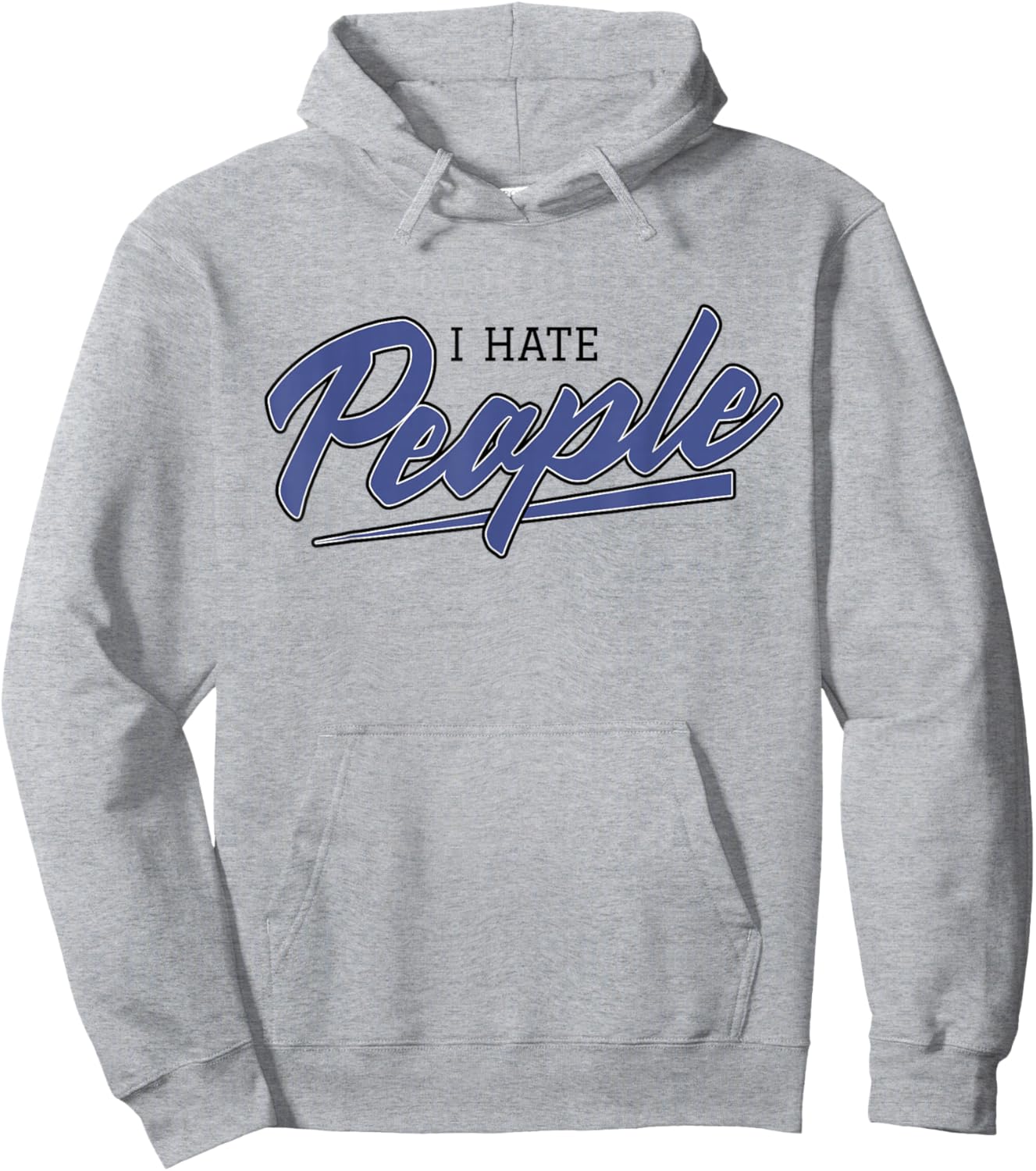 I Hate People (Misanthropic Hate Statement) Hoodie - Hoodie | Ash