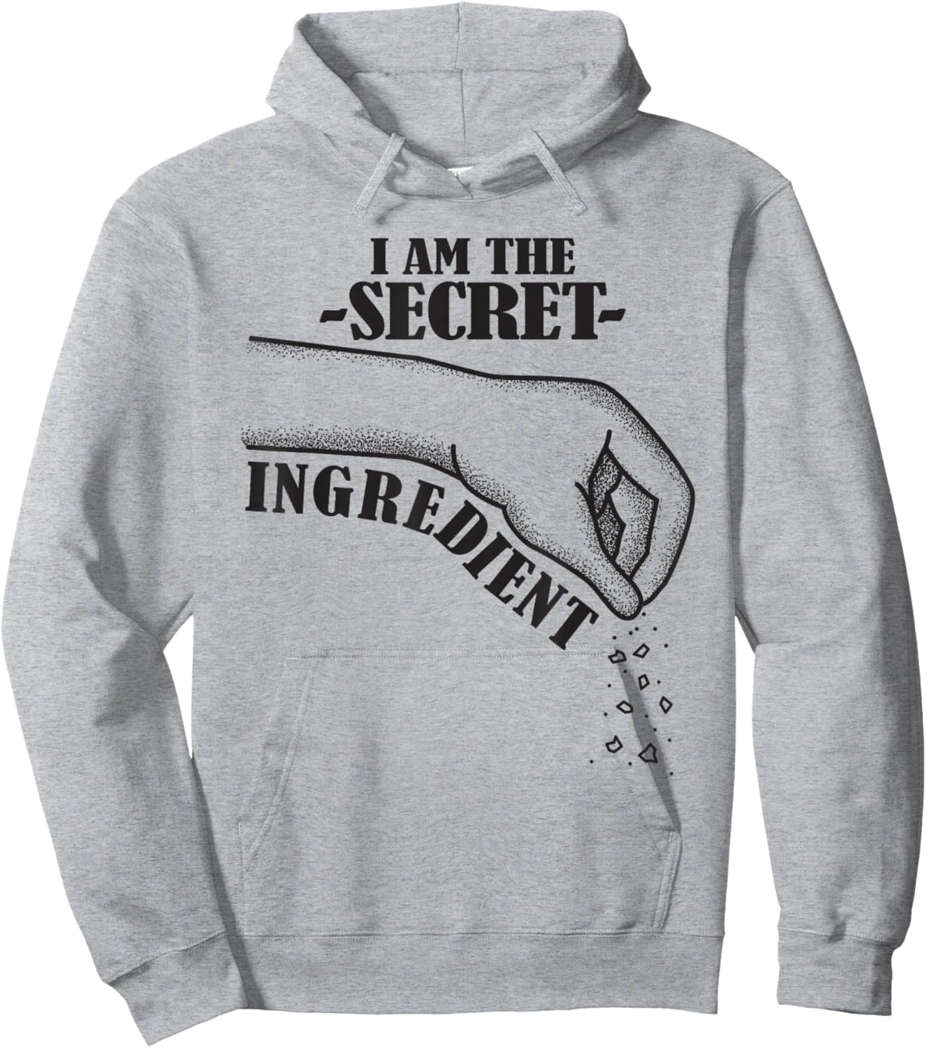 I Am The Secret Ingredient Chef Fun Hoodie - Hoodie | Ash