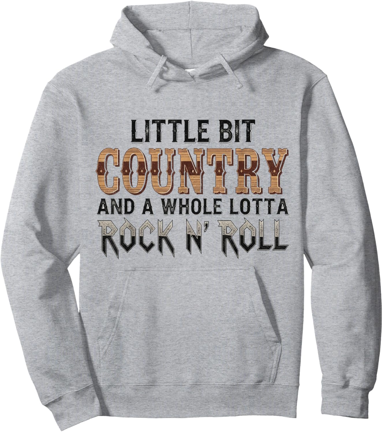 Little Bit Country Whole Lotta Rock n’ Roll Hoodie - Hoodie | Ash
