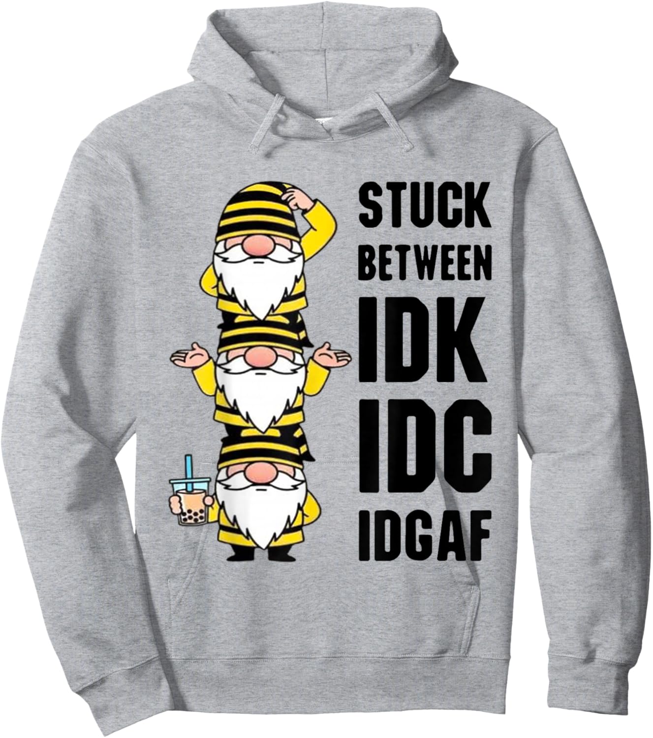 Gnome Stuck Between IDK IDC and IDGAF Hoodie - Hoodie | Ash