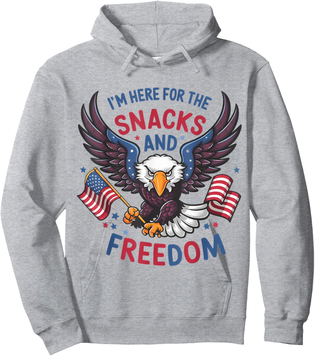 Im Here For The Snacks And Freedom 4 Of July Hoodie - Hoodie | Ash